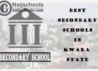 14 of the Best Secondary Schools to Attend in Kwara State Nigeria | No. 14’s the Best