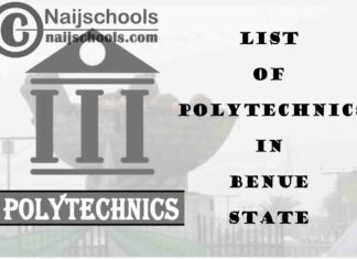 Full List of Accredited Federal, State & Private Polytechnics in Benue State Nigeria