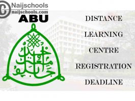 Ahmadu Bello University (ABU) 2020/2021 Distance Learning Centre Batch A Course Registration Deadline | CHECK NOW