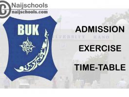 Bayero University Kano (BUK) Proposed Admission Exercise Time-table for 2020/2021 Academic Session | CHECK NOW