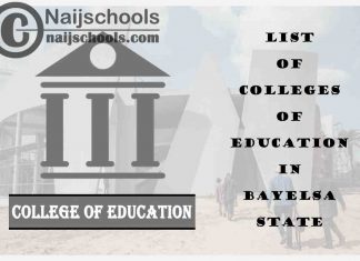 Full List of Accredited Colleges of Education in Bayelsa State Nigeria