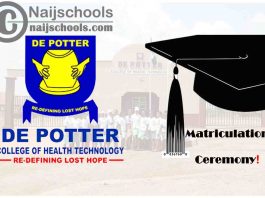 De Potter College of Health Technology Matriculation Ceremony Schedule for 2020/2021 Academic Session | CHECK NOW