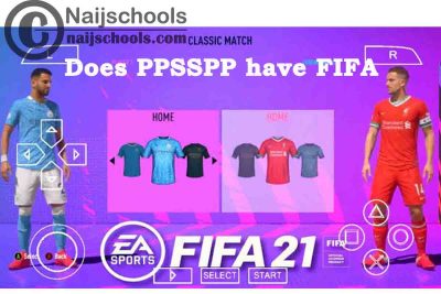 Does PPSSPP have FIFA 22 ISO Game File for Android with PS4 Camera that I can Download? CHECK NOW