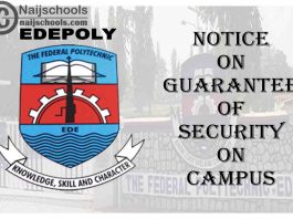 Federal Polytechnic Ede (EDEPOLY) Notice on Guarantee of Security of Staff and Students on Campus | CHECK NOW