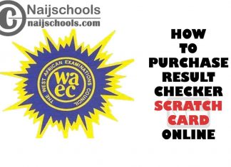 How to Purchase WAEC WASSCE & GCE Result Checker Scratch Card & E-PIN Online