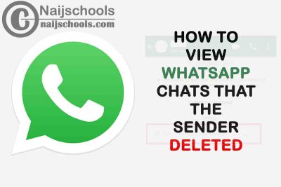 How to View WhatsApp Chats that the Sender has Deleted