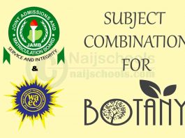 JAMB and WAEC (O’Level) Subject Combination for Botany