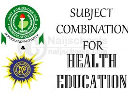JAMB and WAEC (O' Level) Subject Combination for Health Education