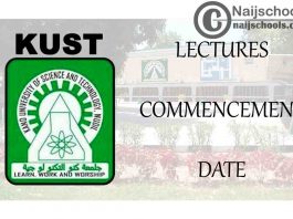 Kano State University of Technology (KUST) Wudil Lectures Commencement Date Notice for 100 & 200L | CHECK NOW