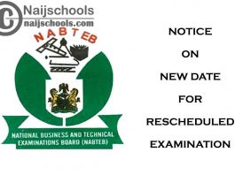 NATBEB Notice on New Date for the Rescheduled 2021 Examination | CHECK NOW