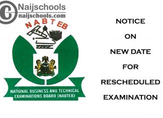 NATBEB Notice on New Date for the Rescheduled 2021 Examination | CHECK NOW
