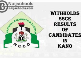NECO Withholds October/November 2020 SSCE Results of Over 70,000 Candidates in Kano | CHECK NOW