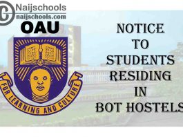 Obafemi Awolowo University (OAU) Ile-Ife Notice to Students Residing in BOT Hostels | CHECK NOW