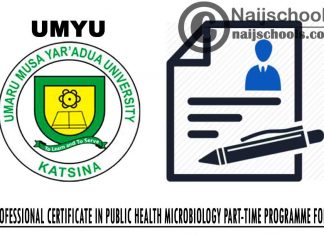 UMYU 2021 Professional Certificate in Public Health Microbiology Part-Time Programme Form (Batch 5) | APPLY NOW