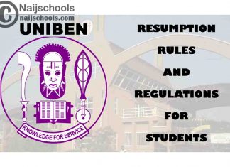University of Benin (UNIBEN) 2021 Resumption Rules and Regulations for Students | CHECK NOW