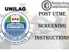 University of Lagos (UNILAG) 2020/2021 Online Post UTME Screening Date & Instructions | CHECK NOW