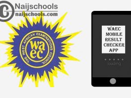 WAEC Mobile WASSCE & GCE Result Checker App Download for Android
