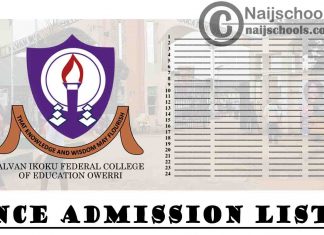 Alvan Ikoku Federal College of Education Owerri NCE Admission List for the 2020/2021 Academic Session | CHECK NOW