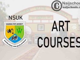 Full List of Art Courses Offered in NSUK (Nasarawa State University Keffi) and their Admission Requirements