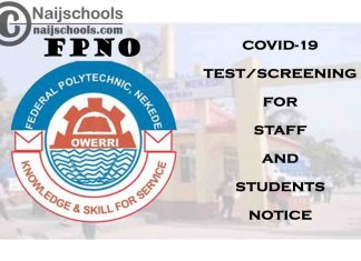 Federal Polytechnic Nekede Owerri (FPNO) COVID-19 Test/Screening for All its Staff and Students Notice | CHECK NOW