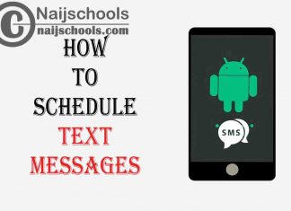 How to Schedule Text Message on Your Android Device