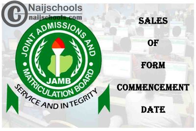 JAMB Sales of Form 2022 Commencement Date