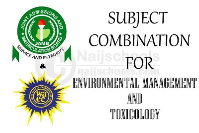 Subject Combination for Environmental Management & Toxicology