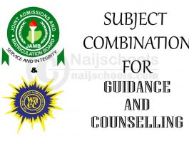 JAMB and WAEC (O'Level) Subject Combination for Guidance and Counselling
