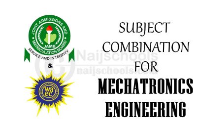 JAMB & WAEC Subject Combination for Mechatronics Engineering