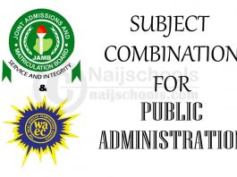 JAMB and WAEC (O'Level) Subject Combination for Public Administration