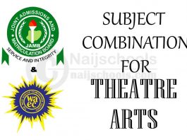 JAMB and WAEC (O'Level) Subject Combination for Theatre Arts