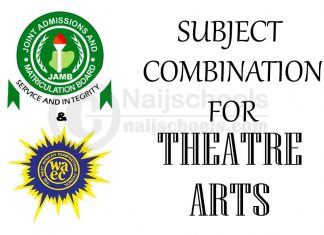 JAMB & WAEC Subject Combination for Theatre Arts