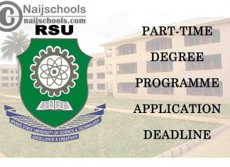 River State University (RSU) 2020/2021 Part-Time Degree Programme Application Deadline | CHECK NOW
