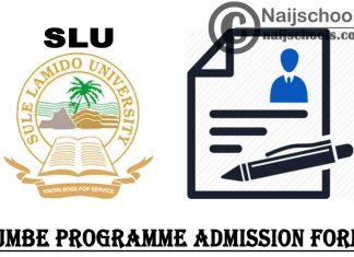 Sule Lamido University (SLU) IJMBE & Remedial Programmes Admission Form for 2020/2021 Academic Session | APPLY NOW