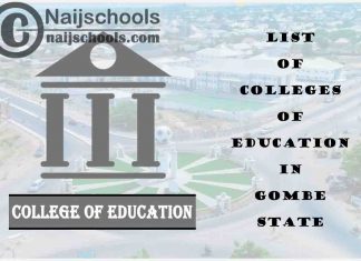Full List of Accredited Colleges of Education in Gombe State Nigeria