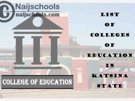 Full List of Accredited Colleges of Education in Katsina State Nigeria