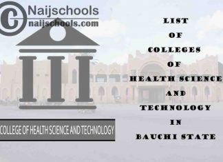 Full List of Colleges of Health Science and Technology in Bauchi State Nigeria