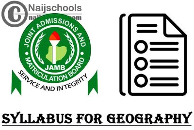 JAMB Syllabus for Geography 2023 CBT Exam