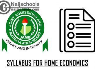 JAMB Syllabus for Home Economics 2023 CBT Exam