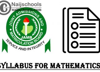 JAMB Mathematics Syllabus for 2024 UTME & PDF Download