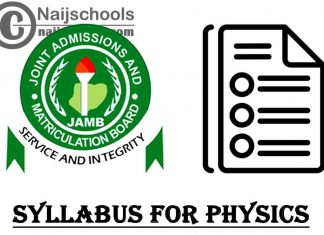 JAMB Syllabus for Physics 2023 CBT Exam