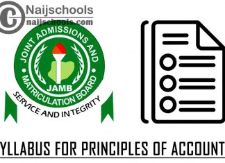 JAMB Syllabus for Principles of Accounts 2023 Exam