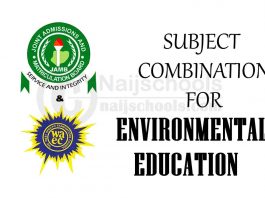 JAMB and WAEC (O'Level) Subject Combination for Environmental Education