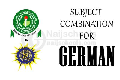 JAMB & WAEC Subject Combination for German