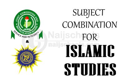 JAMB/WAEC Subject Combination for Islamic Studies