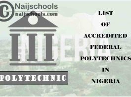 Full List of Accredited Federal Polytechnics in Nigeria 2021