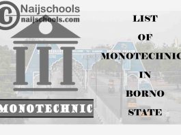 Full List of Accredited Monotechincs in Borno State Nigeria