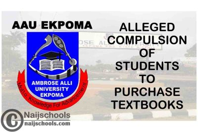 Ambrose Alli University (AAU) Ekpoma Notice on Alleged Compulsion of Students to Purchase Textbooks | CHECK NOW
