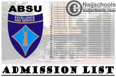 Abia State University (ABSU) 1st, 2nd, 3rd & 4th Batch Admission List for 2020/2021 Academic Session | CHECK NOW
