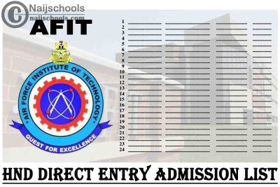 Air Force Institute of Technology (AFIT) HND & Pre-HND Direct Entry Admission List for the 2020/2021 Academic Session | CHECK NOW